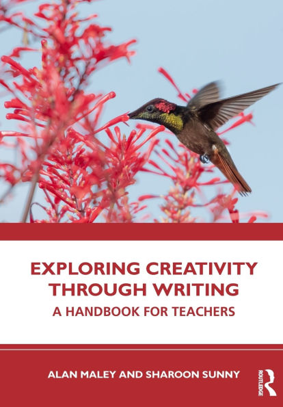 Exploring Creativity Through Writing: A Handbook for Teachers
