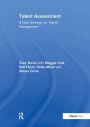 Talent Assessment: A New Strategy for Talent Management