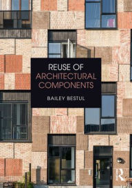 Title: Reuse of Architectural Components, Author: Bailey Bestul