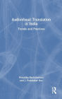 Audiovisual Translation in India: Trends and Practices
