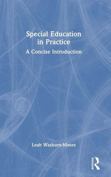 Special Education in Practice: A Concise Introduction