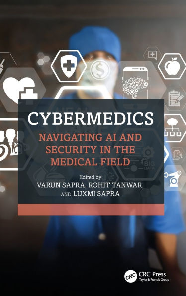 CyberMedics: Navigating AI and Security in the Medical Field