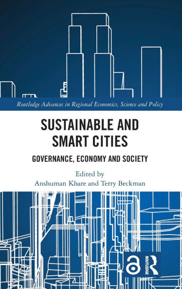 Sustainable and Smart Cities: Governance, Economy and Society