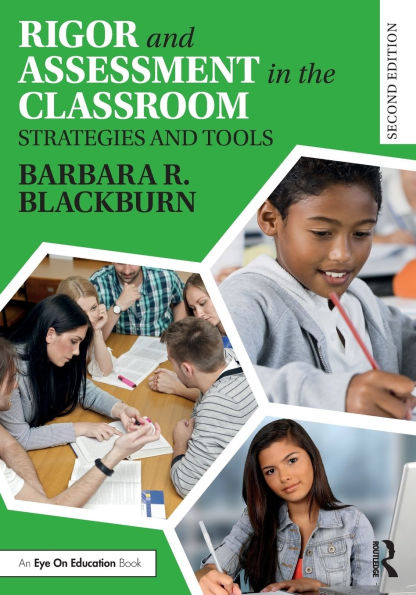 Rigor and Assessment in the Classroom: Strategies and Tools