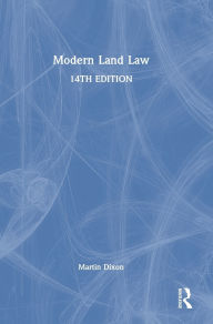 Title: Modern Land Law, Author: Martin Dixon