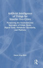 Artificial Intelligence of Things for Smarter Eco-Cities: Pioneering the Environmental Synergies of Urban Brain, Digital Twin, Metabolic Circularity, and Platform