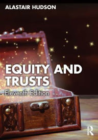 Title: Equity and Trusts, Author: Alastair Hudson