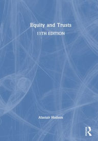 Title: Equity and Trusts, Author: Alastair Hudson