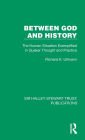 Between God and History: The Human Situation Exemplified in Quaker Thought and Practice