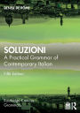 Soluzioni: A Practical Grammar of Contemporary Italian