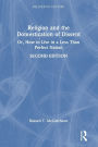 Religion and the Domestication of Dissent: Or, How to Live in a Less Than Perfect Nation