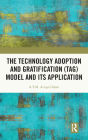 The Technology Adoption and Gratification (TAG) Model and Its Application