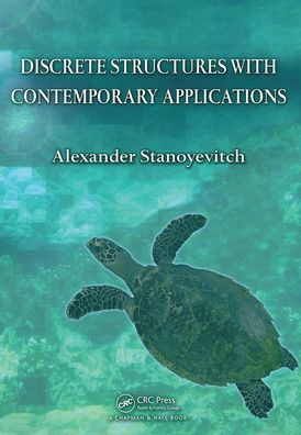 Discrete Structures with Contemporary Applications