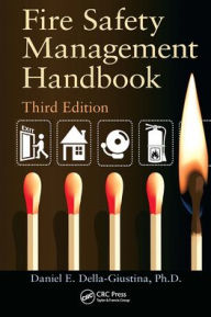 Title: Fire Safety Management Handbook, Author: Daniel E. Della-Giustina