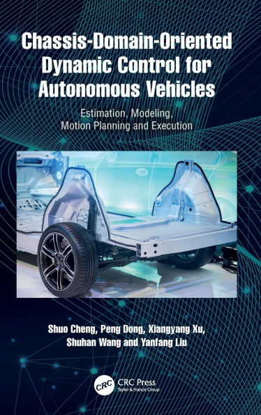 Chassis-Domain-Oriented Dynamic Control for Autonomous Vehicles: Estimation, Modeling, Motion Planning and Execution