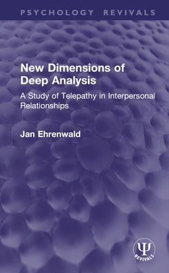 New Dimensions of Deep Analysis: A Study of Telepathy in Interpersonal Relationships
