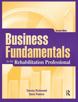 Business Fundamentals for the Rehabilitation Professional