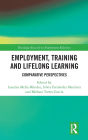 Employment, Training and Lifelong Learning: Comparative Perspectives
