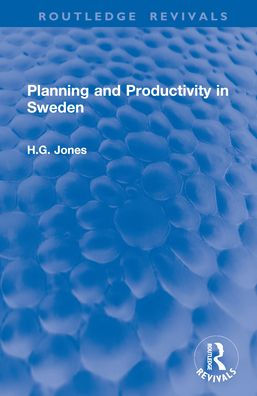 Planning and Productivity in Sweden