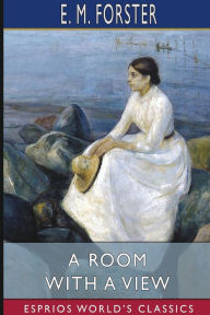 Title: A Room with a View (Esprios Classics), Author: E. M. Forster
