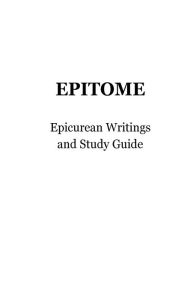 Title: Epitome: Epicurean Writings and Study Guide, Author: Hiram Crespo