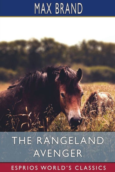 The Rangeland Avenger (Esprios Classics)