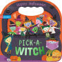 Pick-A-Witch: Happy Halloween!