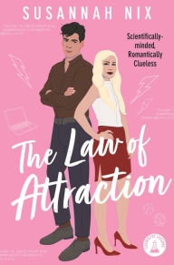 Title: The Law of Attraction: Book 4 in the Chemistry Lessons Series of Stem Rom Coms, Author: Susannah Nix