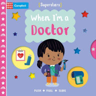 Title: When I'm a Doctor, Author: Campbell Books