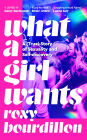What a Girl Wants: A (True) Story of Sexuality and Self-discovery
