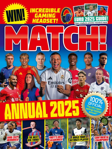 Match Annual 2025: The number one soccer annual for fans everywhere!