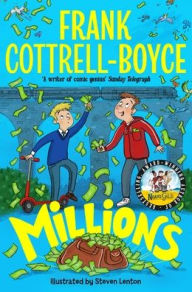 Title: Millions, Author: Frank Cottrell Boyce