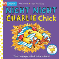 Title: Night Night, Charlie Chick!, Author: Nick Denchfield