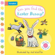 Title: Can You Find The Easter Bunny?: A Felt Flaps Book - the perfect Easter gift for babies!, Author: Campbell Books