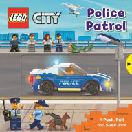 Title: LEGO® City. Police Patrol: A Push, Pull and Slide Book, Author: Macmillan Children's Books