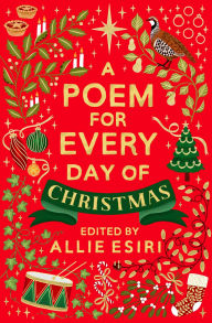 Title: A Poem for Every Day of Christmas, Author: Allie Esiri