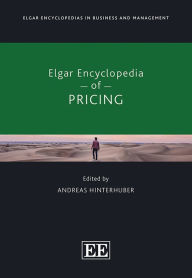 Title: Elgar Encyclopedia of Pricing, Author: Andreas Hinterhuber