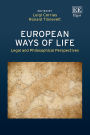 European Ways of Life: Legal and Philosophical Perspectives