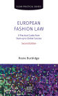 European Fashion Law: A Practical Guide from Start-up to Global Success, Second Edition