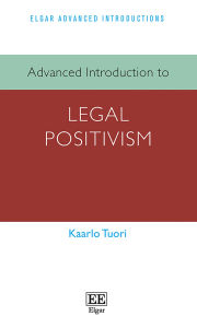 Title: Advanced Introduction to Legal Positivism, Author: Kaarlo Tuori