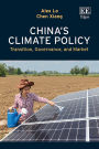 China's Climate Policy: Transition, Governance, and Market