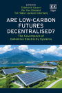 Are Low-Carbon Futures Decentralised?: The Governance of Collective Electricity Systems