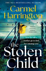 The Stolen Child: the gripping emotional thriller with a twist you'll never see coming