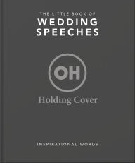 Title: The Little Book of Wedding Speeches, Author: OH