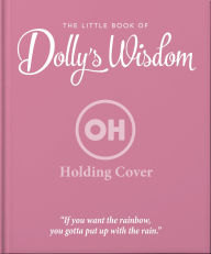 Title: The Little Guide to Dolly's Wisdom, Author: OH