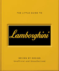 Title: The Little Guide to Lamborghini, Author: OH