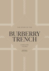 The Story of the Burberry Trench