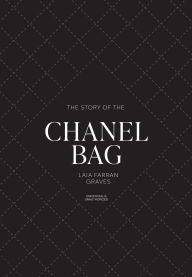 The Story of the Chanel Bag: Timeless. Elegant. Iconic.