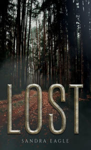 Title: Lost, Author: Sandra Eagle