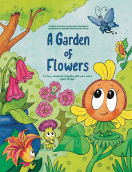Title: A Garden of Flowers, Author: Michael Rosenblum